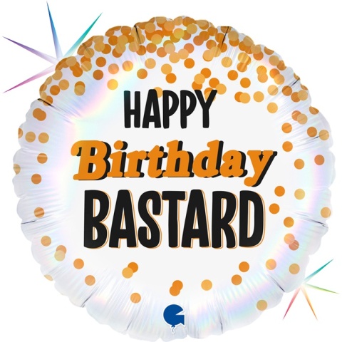 BALON URODZINOWY HAPPY BIRTHDAY BASTARD 46cm BALON Z HUMOREM