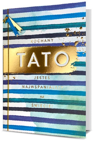 2069 KARTA Z ŻYCZENIAMI DLA TATY TATO JESTEŚ NAJWSPANIALSZY