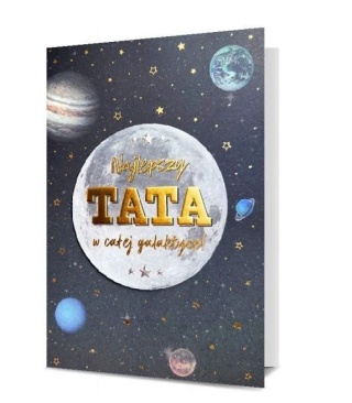 2626 KARTA Z ŻYCZENIAMI DLA TATY NAJLEPSZY TATA W CAŁEJ GALAKTYCE