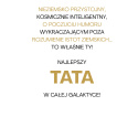 2626 KARTA Z ŻYCZENIAMI DLA TATY NAJLEPSZY TATA W CAŁEJ GALAKTYCE