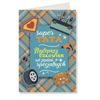0846 KARTA Z ŻYCZENIAMI DLA TATY SUPER TATA OD ZADAŃ SPECJALNYCH