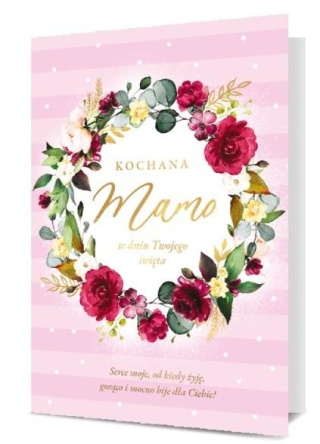 5161 KARTA Z ŻYCZENIAMI NA DZIEŃ MATKI W KWIATY KOCHANA MAMO