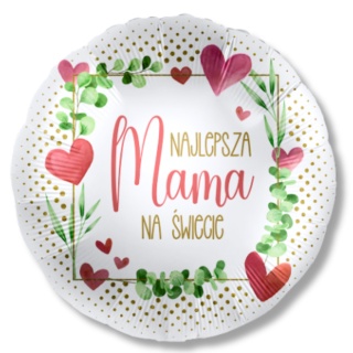 BALON NA DZIEŃ MAMY 43cm NAJLEPSZA MAMA NA ŚWIECIE