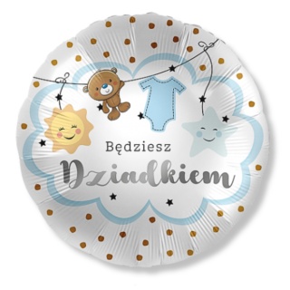 BALON BĘDZIESZ DZIADKIEM 43cm BALON DLA PRZYSZŁEGO DZIADKA